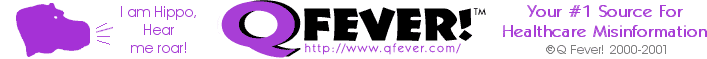 Q Fever! - Your #1 Source For Healthcare Misinformation - medical humor, medical satire, parody, news, healthcare humor, doctor, physician, nurse